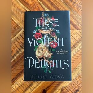 These Violent Delights by Chloe Gong